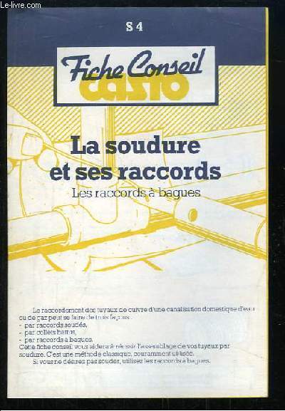 Fiche Conseil Casto S4 : La soudure et ses raccords (Les raccords  bagues)