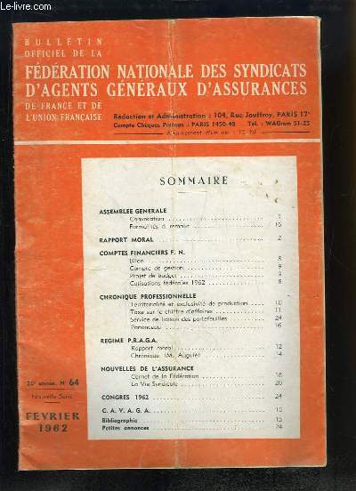 Bulletin Officiel N64 - 26e anne, de la FNSAGA de France et de l'Union Franaise