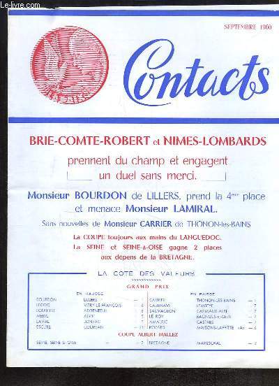 Contacts de Septembre 1960 : Brie-Comte-Robert et Nimes-Lombard prennent du champ et engage un duel sans merci.