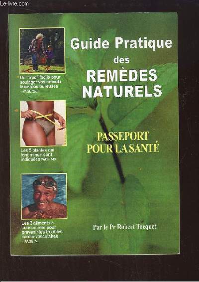 Guide Pratique des remdes naturels. 