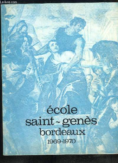 Ecole Saint-Gens, Bordeaux, 1969 - 1970