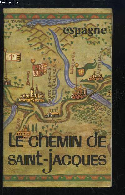 Le Chemin de Saint-Jacques. Espagne.