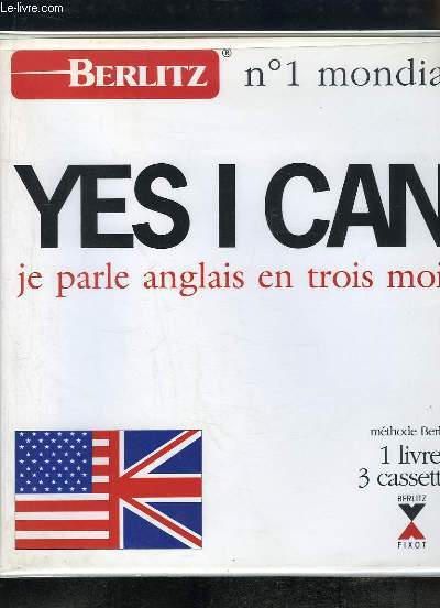 Yes i can. Je parle anglais en 3 mois.