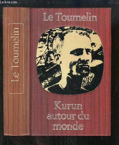 Kurun autour du monde. 1949 - 1952