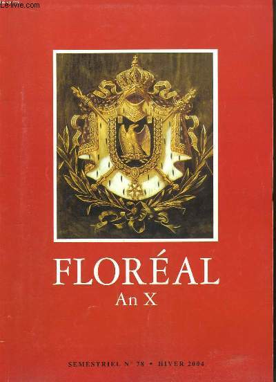 Floral An X, N78 : La rconciliation par l'Ecole - Combat dans le Doubs - La Guerre d'Indochine de fin 1946 au 7 mai 1954 -