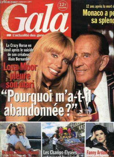 Gala, l'actualit des gens clbres N67 : MONACO A PERDU SA SPLENDEUR - 12 ANS APRES LA MORT DE GRACE - LOVA MOOR PLEURE SON MARI - ALAIN BERNARDIN - BROOKE SHIELDS ET AGASSI - FANNY ARDANT - CAMILLA ET LE PRINCE CHARLES.