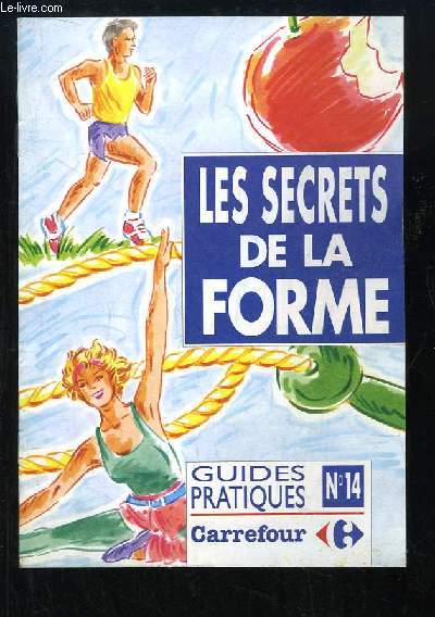 Guides Pratiques N14 : Les secrets de la forme.