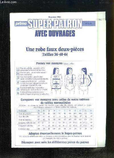 Super Patron avec ouvrages. Une robe faux deux-pices, tailles 36 - 40 - 44