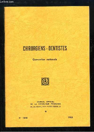 Chirurgiens-Dentistes. Convention nationale. N1548