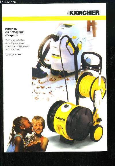 Catalogue 1999 Krcher; du nettoyage d'expert.