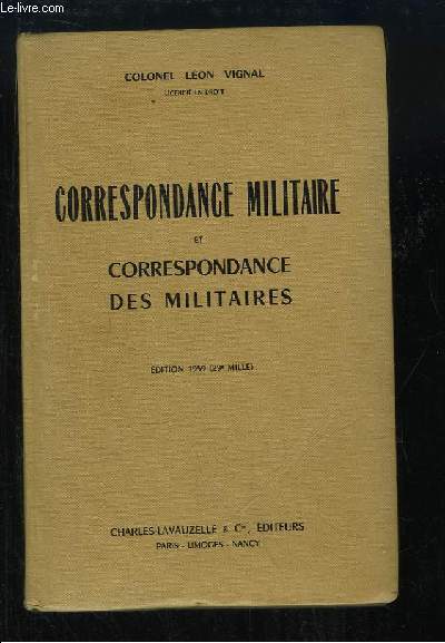 Correspondance Militaire et Correspondance des Militaires.