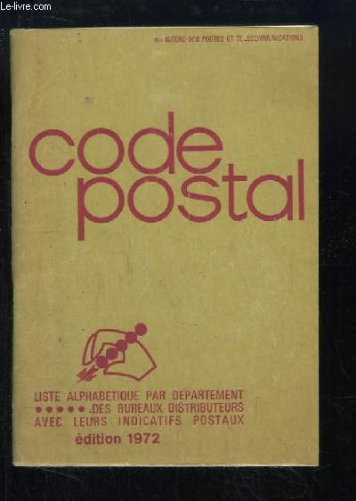 Code Postal. Liste alphabtique par dpartement des bureaux distributeur avec leurs indicatifs postaux