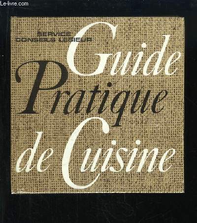 Guide Pratique de Cuisine