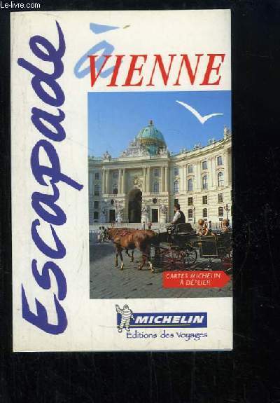 Escapade  Vienne.