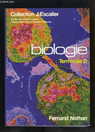 Biologie. Terminale D.
