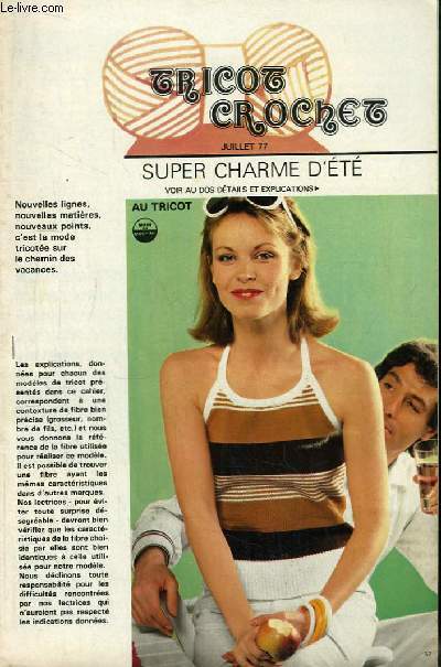 Tricot-Crochet de Juillet 1977 : Super charme d't - Nouveau style dbardeur - Rayures 