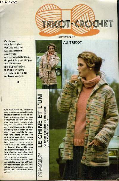 Tricot-Crochet de Septembre 1977 : Le Chin et l'Uni - La ligne tunique - Un chandail quadrill - Ligne Blouson-Sport ...