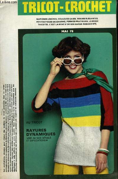 Tricot-Crochet de Mai 1978 : Rayures Dynamiques - Mailles Dentelle d't - Tricot Charme - Ligne mince, mailles fines ...
