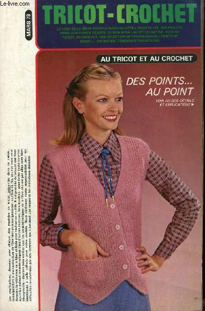 Tricot-Crochet de Mars 1979 : Des points ... au point - Un chle-plaid - Coordonn en camaeu - Un effet mouchet ...