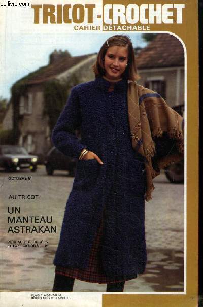 Tricot-Crochet d'Octobre 1981 : Un manteau Astrakan - Un vrai 