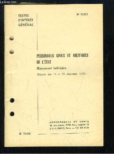 Personnels civils et militaires de l'Etat. Classement indiciaire (Dcrets des 19 et 22 dcembre 1975). Textes d'intrt gnral.