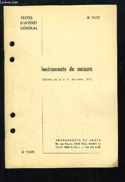 Instruments de mesure (Dcrets des 4 et 11 dcembre 1975). Textes d'intrt gnral.