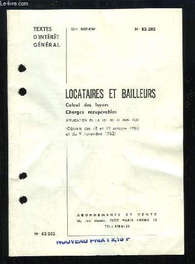 Locataires et Bailleurs. Calcule des Loyers, Charges rcuprables (Dcrets des 18 et 19 octobre 1982 et du 9 novembre 1982). Textes d'intrt gnral.