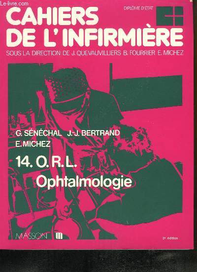 Cahiers de l'Infirmire N14 : O.R.L. Ophtalmologie