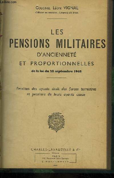 Les Pensions Militaires d'Anciennet et Proportionnelles, de la loi du 20 septembre 1948