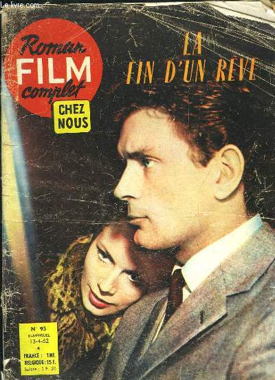 Roman Film Complet chez Nous, N95 : La fin d'un rve.