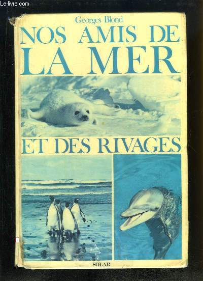 Nos Amis de la Mer et des Rivages.