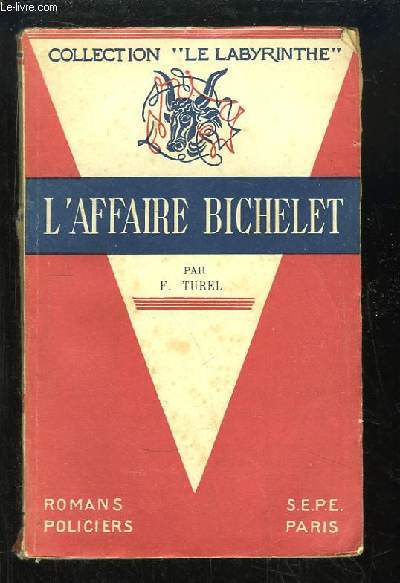 L'Affaire Bichelet.