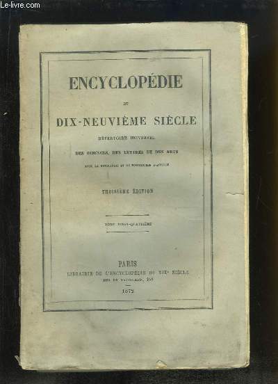 Encyclopdie du Dix-Neuvime Sicle. Rpertoire Universel des Sciences, des Lettres et des Arts. TOME 24 (48e volume) : VIT - ZYR