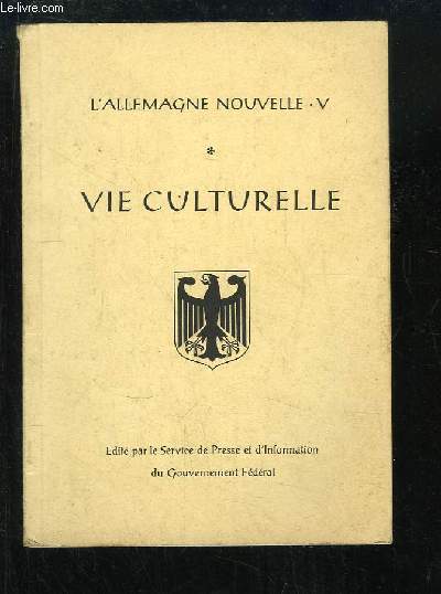L'Allemagne Nouvelle N5 : Vie Culturelle.