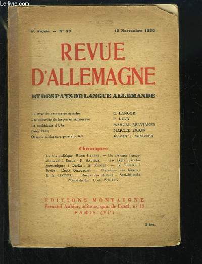 Revue d'Allemagne et des pays de langue allemande, N37 - 4e anne : La crise des assurances sociales - Les minorits de langue en Allemagne - La cathdrale d'Ulm - Peter Hille - Osmon, soldat turc (3e partie) ....