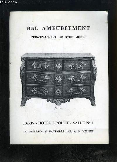 Catalogue de la Vente aux Enchres, du 29 novembre 1968  l'Htel Drouot, d'un Bel Ameublement, principalement du XVIIIe sicle
