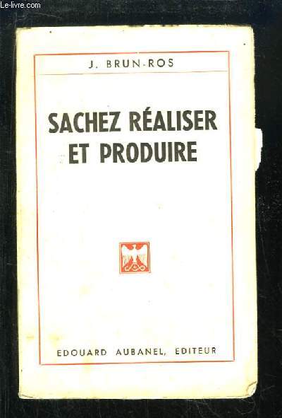 Sachez raliser et produire. Cours pratique en 20 leons.