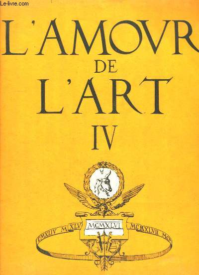 L'Amour de l'Art, TOME 4 : Eustache - Urbanisme  Berne - La cramique corenne - Concordances mystiques chez Manessier ...