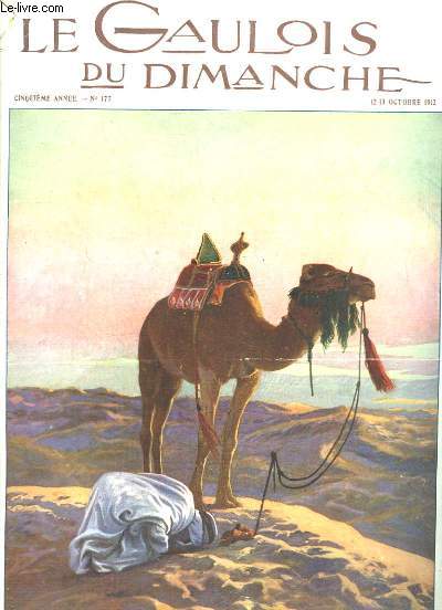 Le Gaulois du Dimanche n177 - 5me anne : Le peuple Bulgare - L'nigme des Balkans - Une tragdie ottomane au XXe sicle - Types fminins dans les Balkans - L'Art de la Toilette, par Balzac - Variations sur les Brets