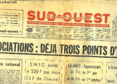 Sud-Ouest 5 heures du matin, N7386 - 25e anne : Mai 68, Ngociations, dj 3 points d'accord - La Nuit de Bordeaux ...
