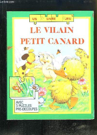 Le Vilain Petit Canard. Un Livre-Jeu.