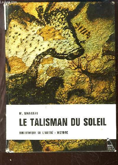 Le Talisman du Soleil.