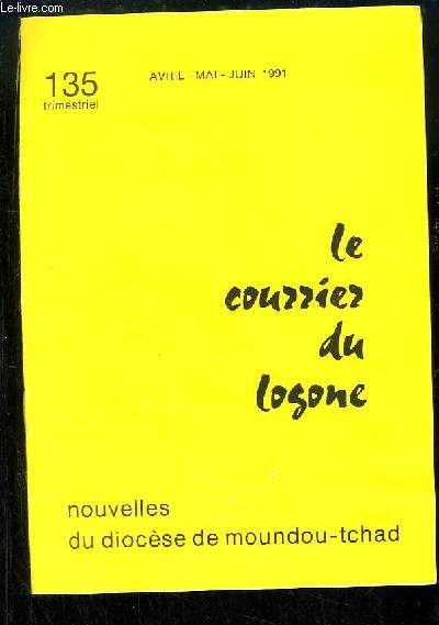 Le Courrier du Logone N135 : Message des vques franais  Lourdes (Nov. 90, extraits) - Intronisation  Moundou de Mgr Mathias Ngartri - Fte des Rameaux au Tchad - Commencements de la Mission  Mossala ...