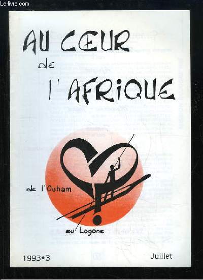 Au coeur de l'Afrique, de l'Ouham au Logone N3 : Tmoins d'Evangile - Ccile Matolal - Paul Adoum - Br, nouvelles du Tchad ...