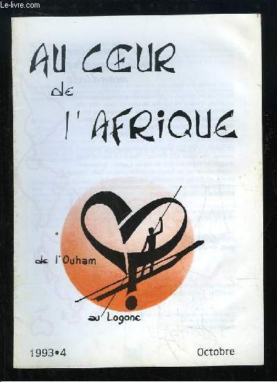 Au coeur de l'Afrique, de l'Ouham au Logone N4 : Jacques Thibaud - Nouvelles de Moundou - A Saint-Sorlin ...