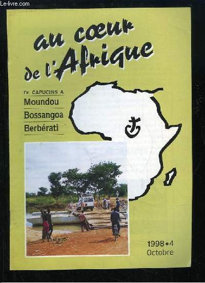 Au coeur de l'Afrique (Moundou, Bossangoa, Berbrati) N4 : Histoire de l'Eglise en R.C.A. - De Berbrati  Gor - Kota Kb ...