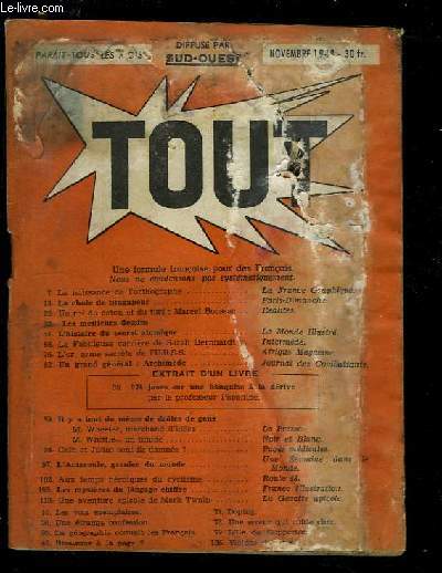 Tout N7 - 1re anne : La naissance de l'orthographe - La chute de Singapour - Un roi du coton et du turf, Marcel Boussac - La fabuleuse carrire de Sarah Bernhardt - L'or, arme secrte de l'URSS ...