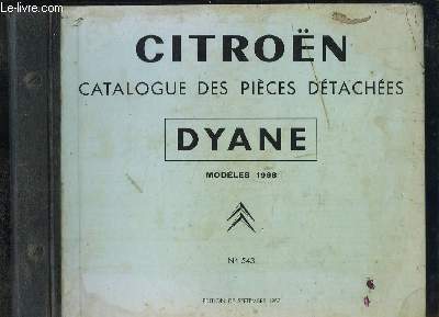 Catalogue des Pices Dtaches Citron, Dyane Modles 1968 (N543)