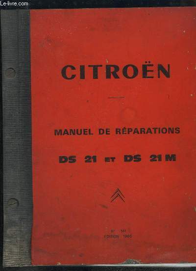 Manuel de Rparations DS 21 et DS 21 M (N511)
