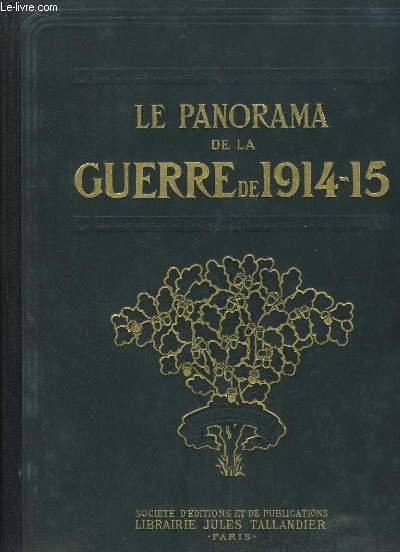 Le Panorama de la Guerre. TOME 2 : La bataille de la Marne. La bataille des Flandres (Septembre 1914  Janvier 1915)